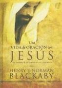 Una Vida De Oracion Con Jesus/ Experiencing Prayer With Jesus (Spanish Edition),Used