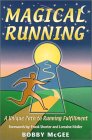 Magical Running : A Unique Path to Running Fulfillment,Used