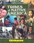 Tribes of Native America  Chickasaw,Used