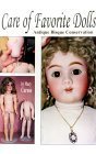 Care of Favorite Dolls: Antique Bisque Conservation,New