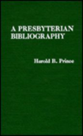 A Presbyterian Bibliography,Used