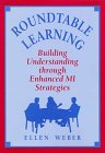 Roundtable Learning: Building Understanding Through Enhanced Mi Strategies,Used