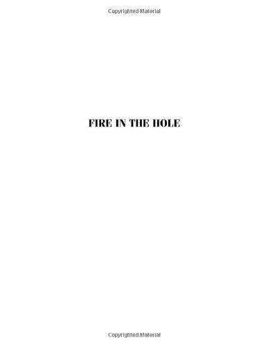 Fire in the Hole,Used