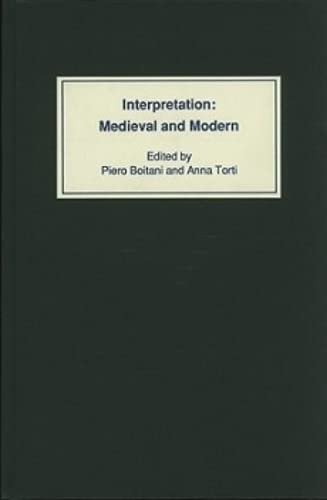 Interpretation: Medieval And Modern: The J.A.W.Bennett Memorial Lectures, Eighth Series,Used