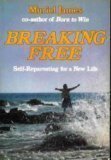 Breaking Free: Selfreparenting For A New Life-new,New