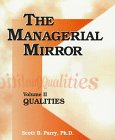 The Managerial Mirror: Qualities,Used