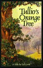 Tullio's Orange Tree: A Fable,Used