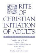Rite of Christian Initiation of Adults, Study Edition,Used