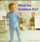 What Do Toddlers Do?,Used