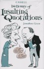 Cassell Dictionary of Insulting Quotations,Used