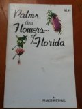 Palms and Flowers of Florida,Used