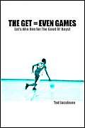 The Get = Even Games