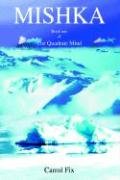 Mishka (The Quadrate Mind),Used