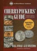 Cherrypickers' Guide To Rare Die Varieties Of United States Coins: Half Dimes Through Dollars, Gold, And Commemoratives (Officia