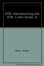 Atm: Internetworking With Atm: 3 (Atm Series, 3),Used