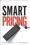 Smart Pricing: How Google, Priceline, and Leading Businesses Use Pricing Innovation for Profitability,New