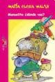 Manuelita donde vas? (Spanish Edition),Used