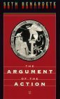 The Argument of the Action: Essays on Greek Poetry and Philosophy,Used