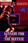 Kennedy for the Defense: A Novel,Used