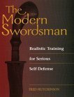 THE MODERN SWORDSMAN  Realistic Training for Serious SelfDefense,Used