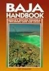 Baja Handbook: Mexico's Western Peninsula, Including Cabo San Lucas (Moon Travel Handbooks),Used