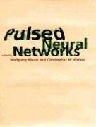 Pulsed Neural Networks,Used