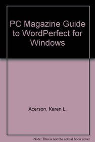 PC Magazine Guide to WordPerfect for Windows,Used
