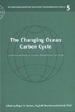 The Changing Ocean Carbon Cycle: A Midterm Synthesis of the Joint Global Ocean Flux Study (International GeosphereBiosphere Pro,Used
