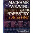 MacRame, Weaving, and Tapestry: Art in Fiber.,Used