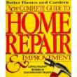 Better Homes & Gardens  New Complete Guide To Home Repair & Improvement-used