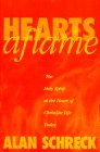 Hearts Aflame: The Holy Spirit at the Heart of Christian Life Today,Used
