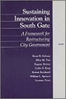 Sustaining Innovation in South Gate: A Framework for Restructuring City Government,Used