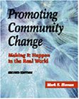 Promoting Community Change: Making It Happen In the Real World,Used