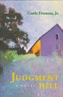Judgment Hill: A Novel (Hardscrabble Books),Used