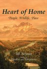 Heart of Home: People, Wildlife, Place,Used