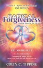 Radical Forgiveness: Making Room for the Miracle,Used