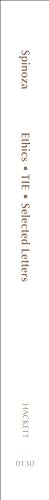 Ethics: With The Treatise On The Emendation Of The Intellect And Selected Letters (Hackett Classics)
