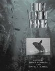 Biology of Marine Mammals,New