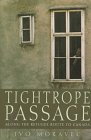 Tightrope Passage: Along the Refugee Route to Canada,Used
