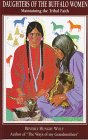 Daughters of the Buffalo Women: Maintaining the Tribal Faith,Used