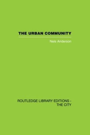 The Urban Community: A World Perspective,Used