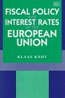 Fiscal Policy and Interest Rates in the European Union,Used