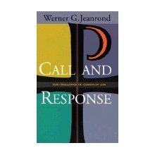 Call and Response: The Challenge of Christian Life