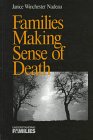 Families Making Sense of Death (Understanding Families series),Used