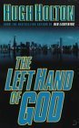 The Left Hand of God (Larry Cole Mystery),Used