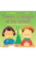 There's a Dragon at My School (Flap Books),Used