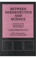 Between Hermeneutics And Science: An Essay On The Epistemology Of Psychoanalysis (Psychological Issues)