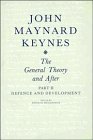 The Collected Writings of John Maynard Keynes: Volume 14, The General Theory and After: Part II. Defence and Development,Used