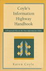 Coyle's Information Highway Handbook,Used