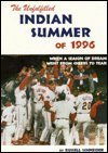 The Unfulfilled Indian Summer of 1996,Used